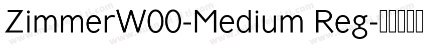 ZimmerW00-Medium Reg字体转换